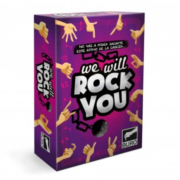 We Will Rock You!